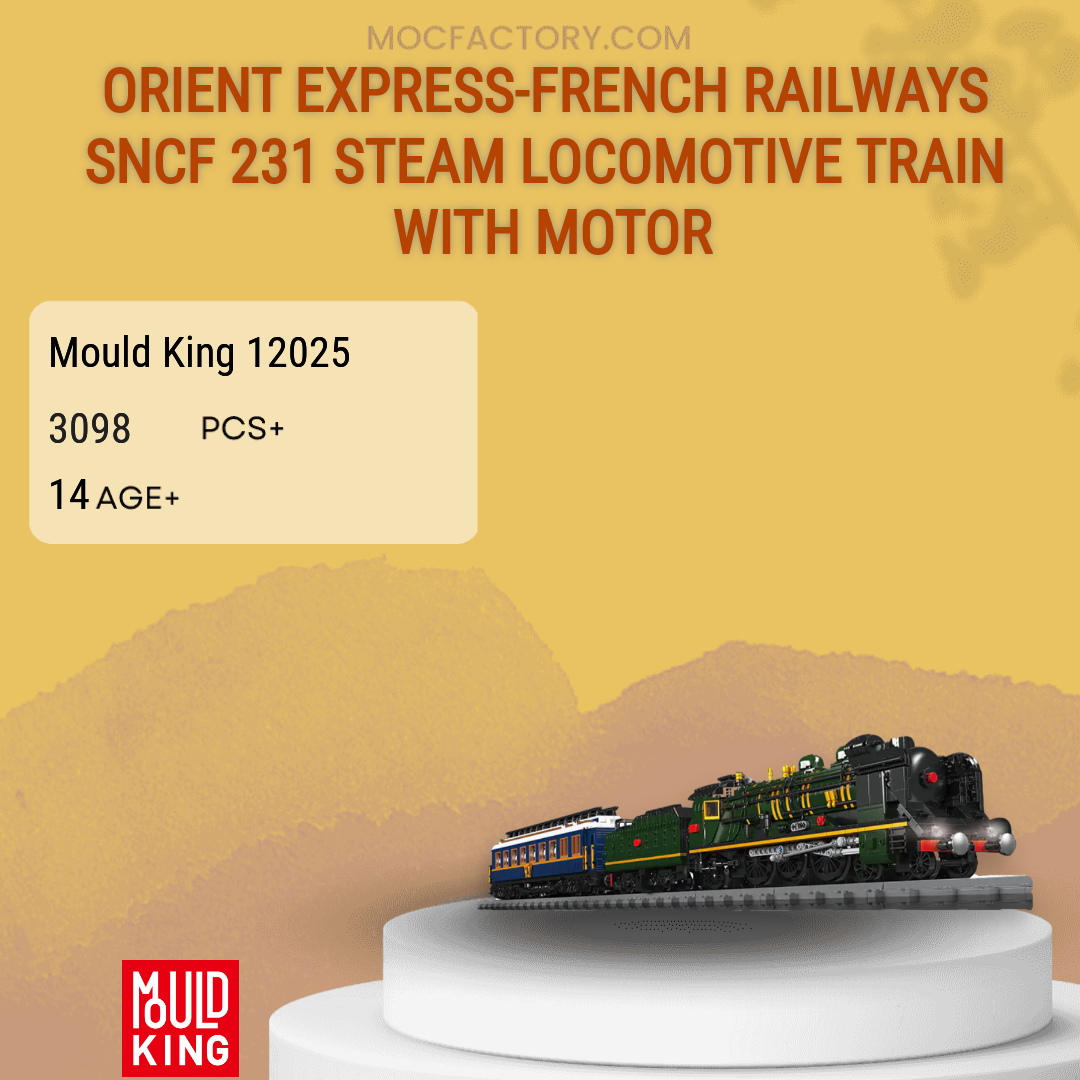 MOULD KING Technician 12025 Orient Express-French Railways SNCF 231 Steam  Locomotive Train With Motor