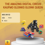 MOC Factory 89152 The Amazing Digital Circus Kaufmo Gloinks Gloink Queen Model Bricks